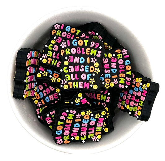 I Got 99 Problems | Silicone Focal Beads