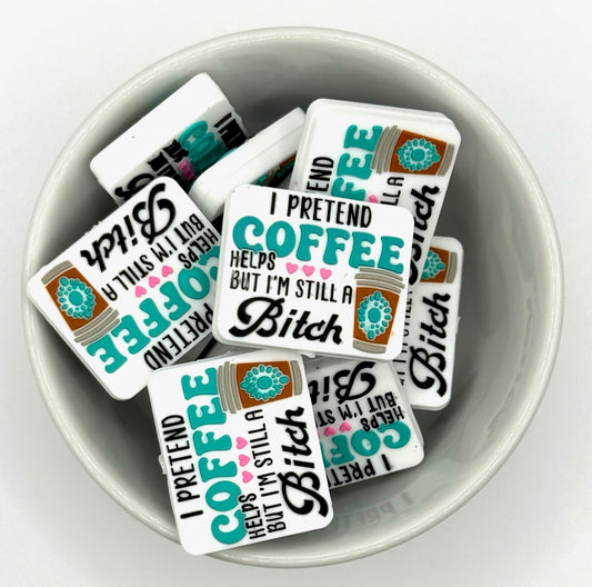 I Pretend Coffee Helps | Silicone Focal Bead