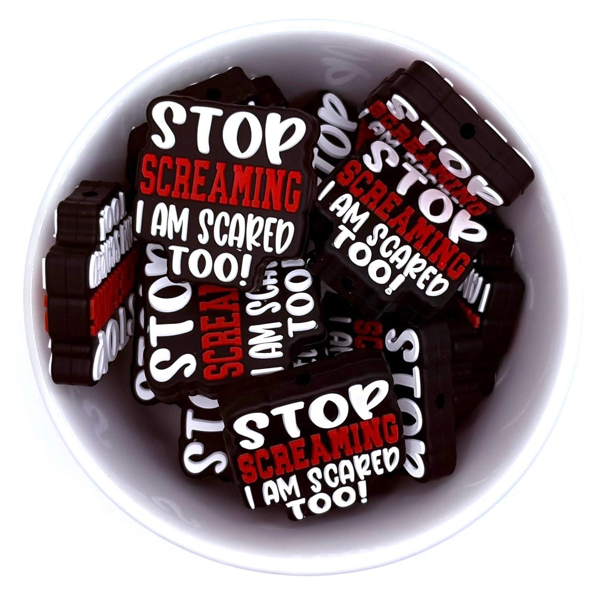 Stop Screaming I Am Scared Too! | Silicone Focal Bead