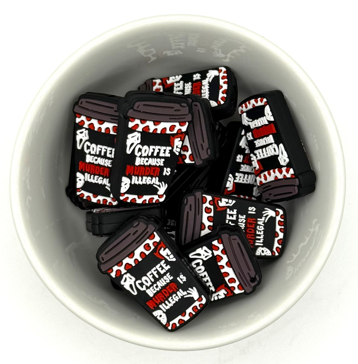Coffee…because Murder Is Illegal | Silicone Focal Bead