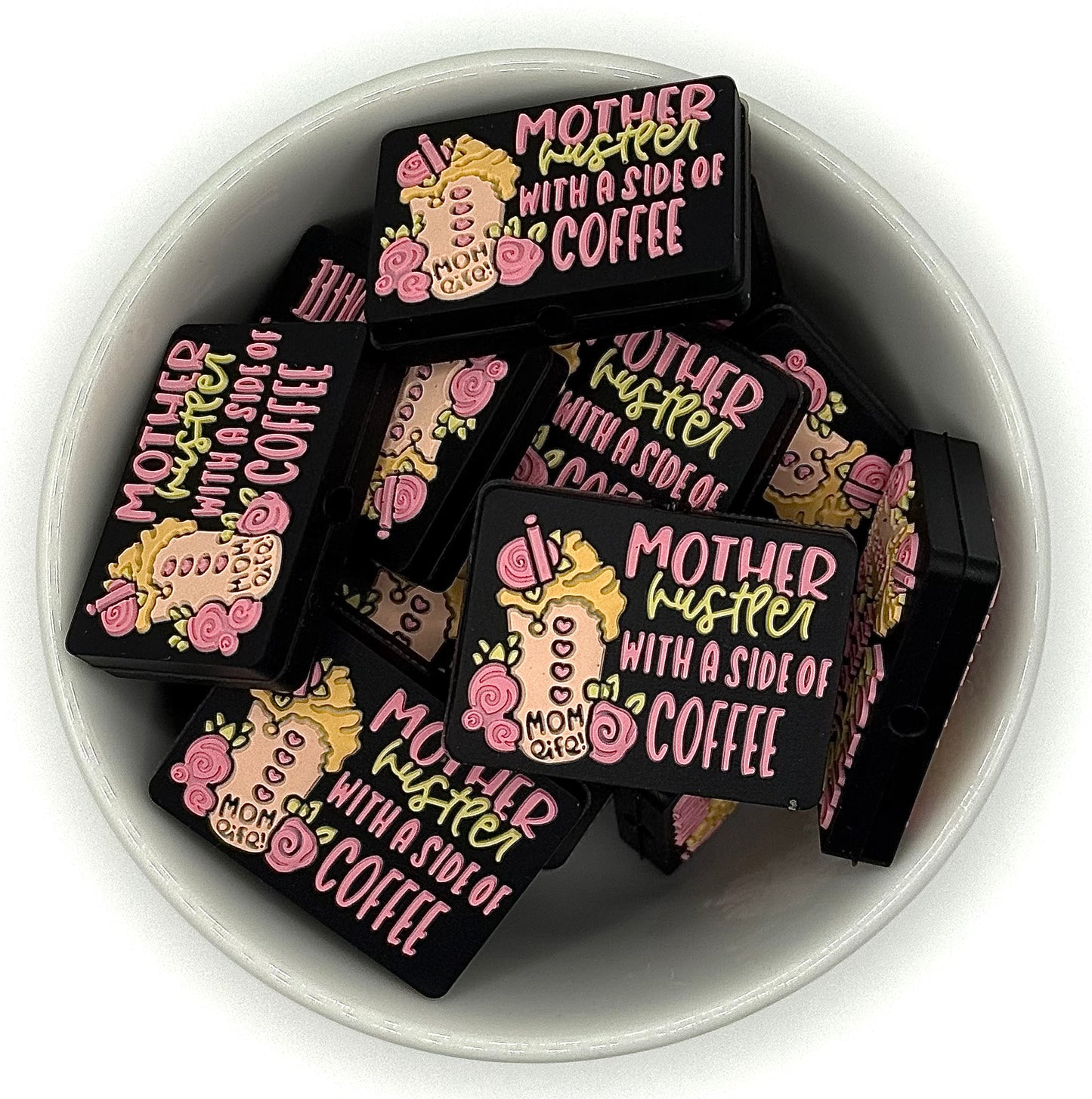 Mother Hustler With A Side Of Coffee | Silicone Focal Bead